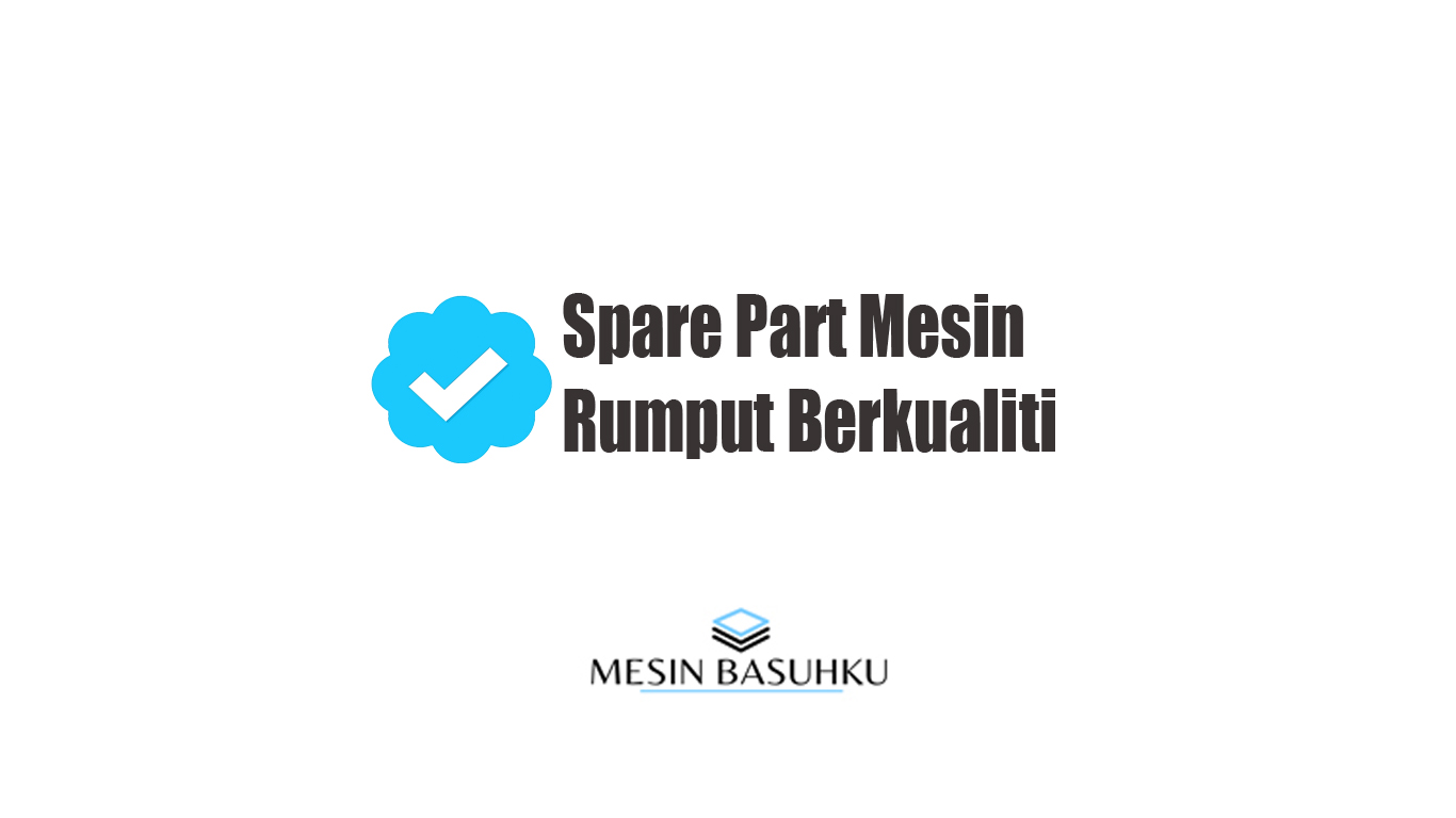 Spare Part Mesin Rumput